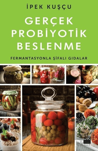 Gerçek Probiyotik Beslenme