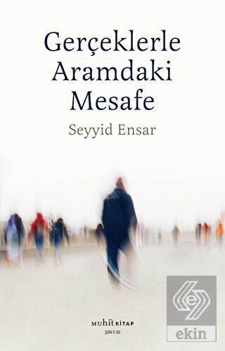 Gerçekle Aramdaki Mesafe