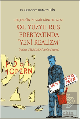 Gerçekliğin İnovatif Güncellemesi: XXI. Yüzyıl Rus