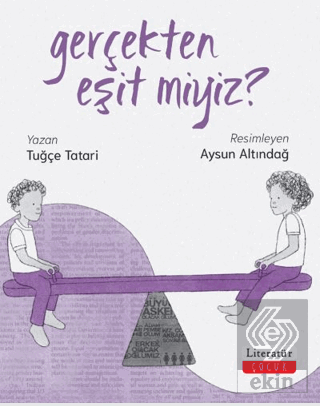 Gerçekten Eşit miyiz?