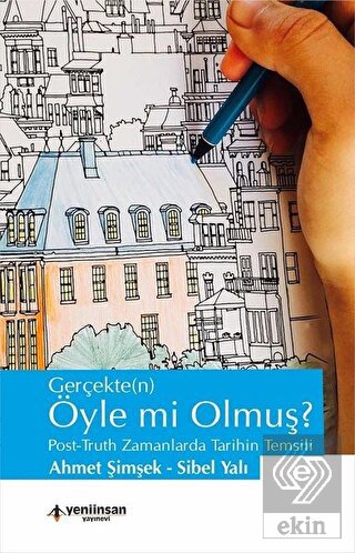 Gerçekten Öyle mi Olmuş?