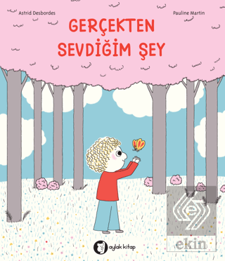 Gerçekten Sevdiğim Şey