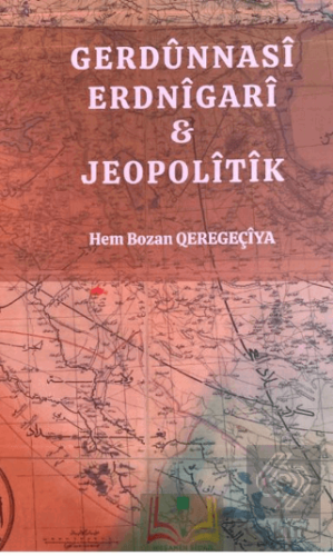 Gerdunnasi Erdnigari ve Jeopolitik