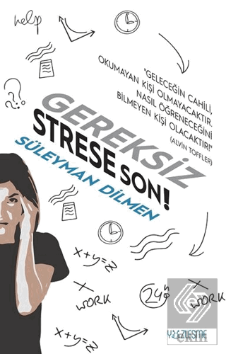 Gereksiz Strese Son!