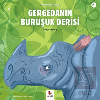 Gergedanın Buruşuk Derisi - Minikler İçin Ünlü Ese