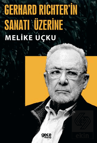 Gerhard Richterin Sanatı Üzerine