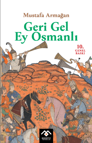 Geri Gel Ey Osmanlı