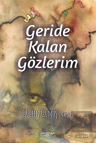 Geride Kalan Gözlerim