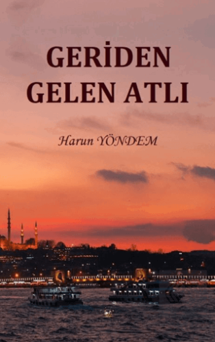 Geriden Gelen Atlı