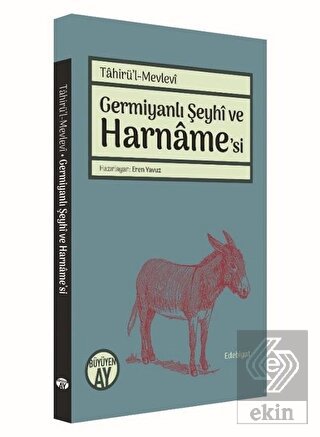 Germiyanlı Şeyhi ve Harname'si