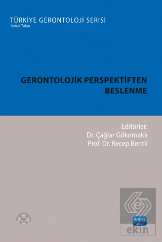 Gerontolojik Perspektiften Beslenme