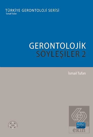 Gerontolojik Söyleşiler - 2