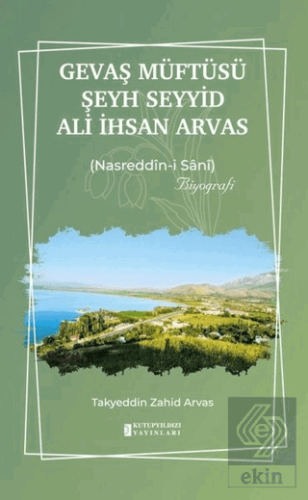 Gevaş Müftüsü Şeyh Seyyid Ali İhsan Arvas