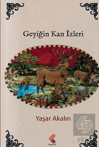 Geyiğin Kan İzleri