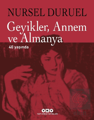 Geyikler Annem ve Almanya