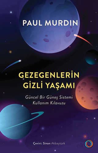 Gezegenlerin Gizli Yaşamı Güncel Bir Güneş Sistemi