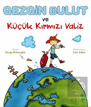 Gezgin Bulut ve Küçük Kırmızı Valiz