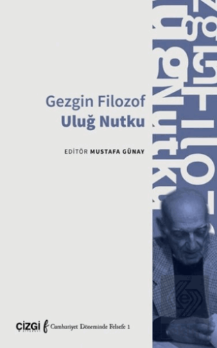 Gezgin Filozof Uluğ Nutku