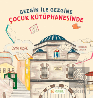 Gezgin ile Gezgine Çocuk Kütüphanesinde