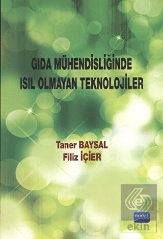 Gıda Mühendisliğinde Isıl Olmayan Teknolojiler