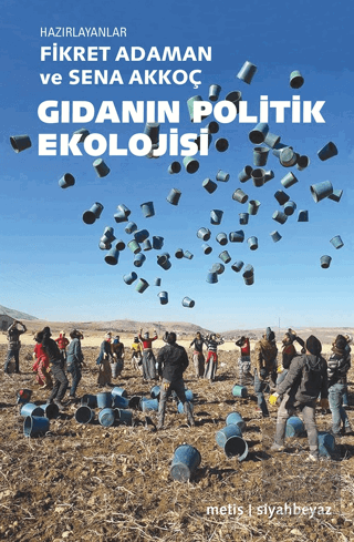 Gıdanın Politik Ekolojisi