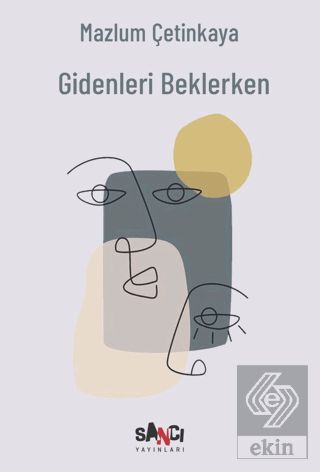 Gidenleri Beklerken