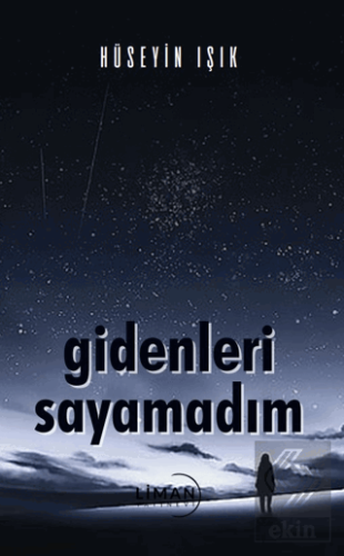 Gidenleri Saymadım