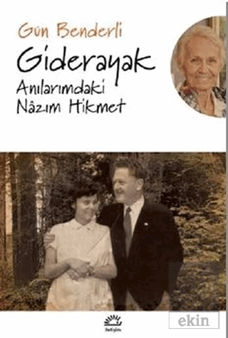 Giderayak Anılarımdaki Nazım Hikmet