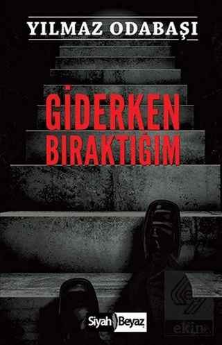 Giderken Bıraktığım