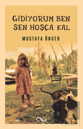 Gidiyorum Ben Sen Hoşça Kal