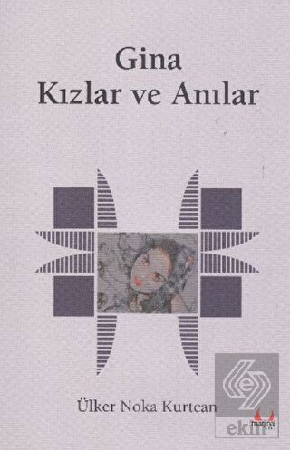 Gina - Kızlar ve Anılar