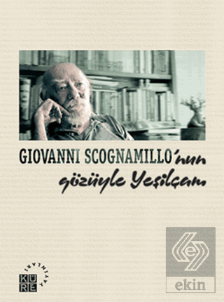 Giovanni Scognamillo\'nun Gözüyle Yeşilçam