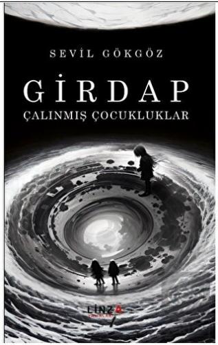 Girdap - Çalınmış Çocukluklar