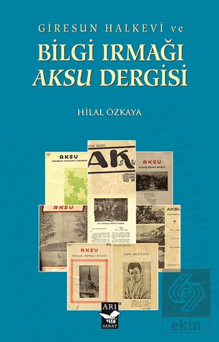 Giresun Halkevi ve Bilgi Irmağı Aksu Dergisi