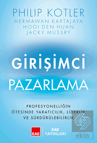 Girişimci Pazarlama - Profesyonelliğin Ötesinde Ya