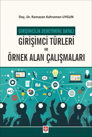 Girişimci Türleri ve Örnek Alan Çalışmaları