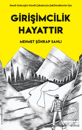 Girişimcilik Hayattır