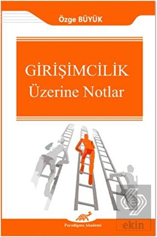 Girişimcilik Üzerine Notlar