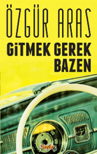 Gitmek Gerek Bazen