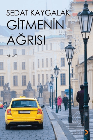 Gitmenin Ağrısı