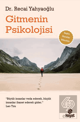 Gitmenin Psikolojisi