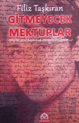 Gitmeyecek Mektuplar