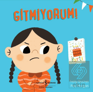 Gitmiyorum!