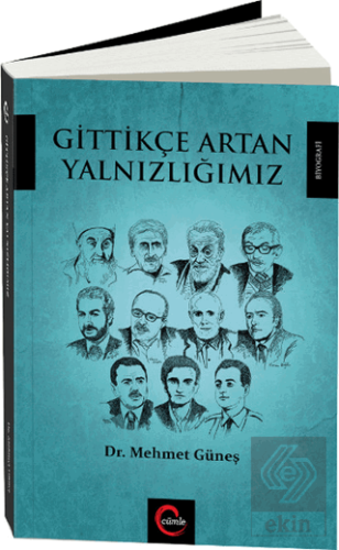 Gittikçe Artan Yalnızlığımız