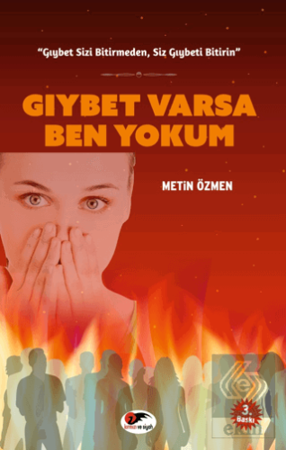 Gıybet Varsa Ben Yokum