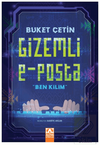 Gizemli E - Posta "Ben Kilim"