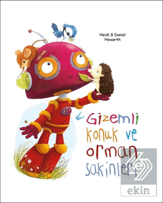 Gizemli Konuk ve Orman Sakinleri