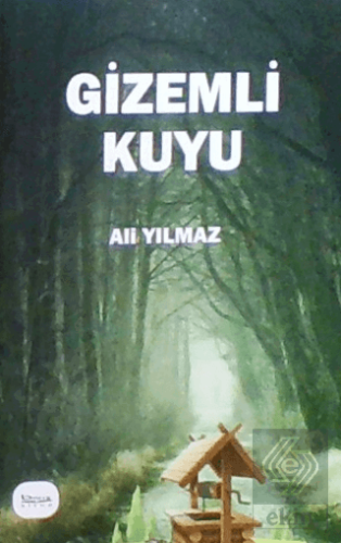 Gizemli Kuyu