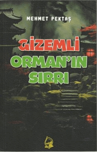 Gizemli Orman'ın Sırrı