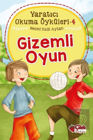 Gizemli Oyun - Yaratıcı Okuma Öyküleri 4